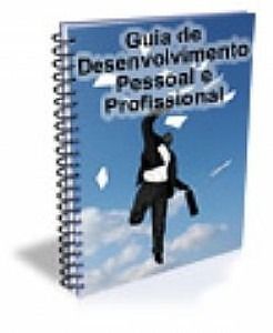 Guia de Desenvolvimento Pessoal e Profissional